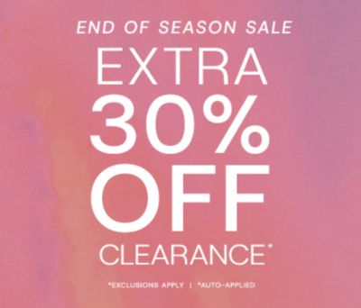 30 PERCENT OFF CLEARANCE STYLES SALE