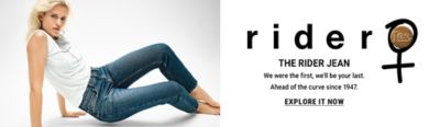 The Rider Jean: We were the first, we'll be your last.  Ahead of the curve since 1947.